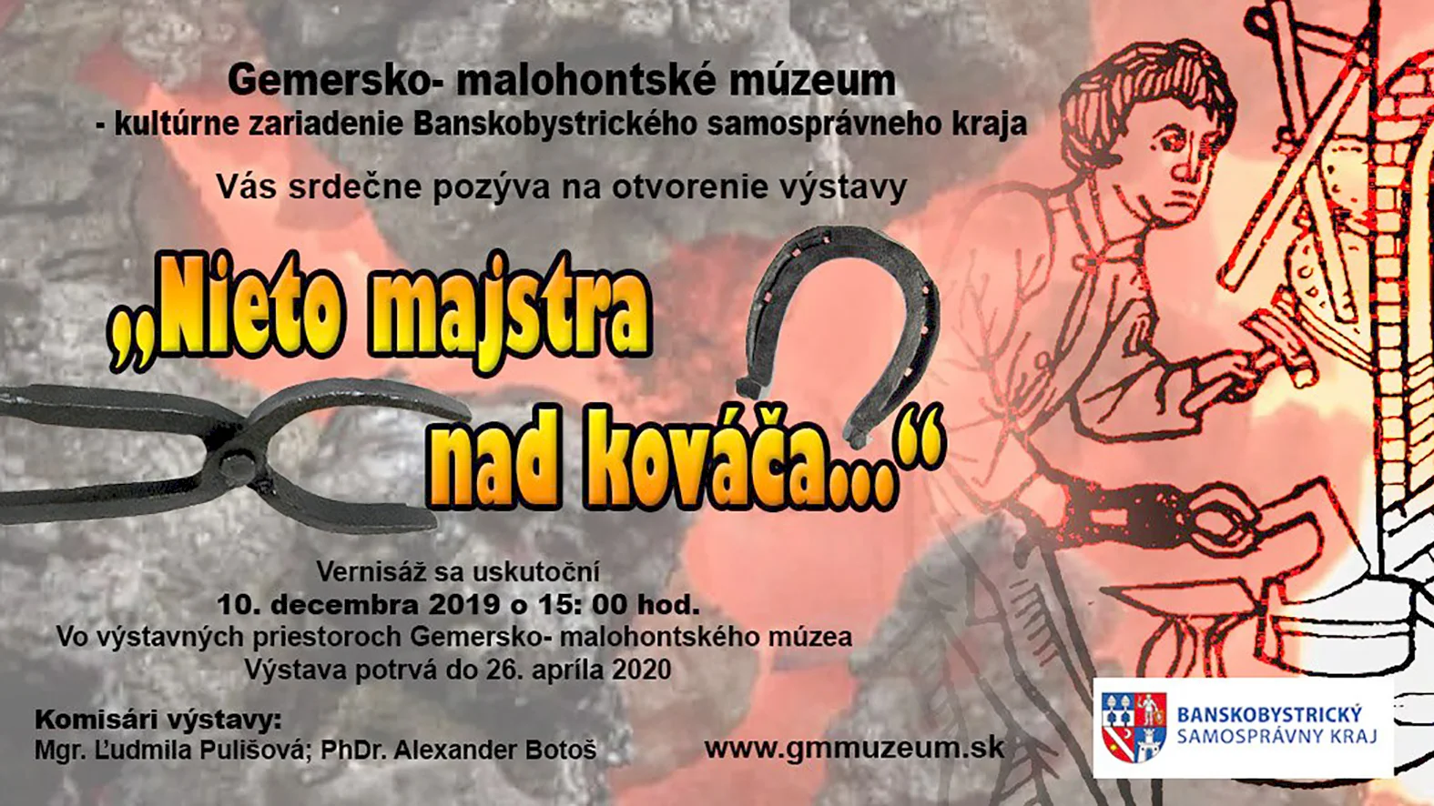 Múzeum otvorí výstavu Nieto majstra nad kováča 